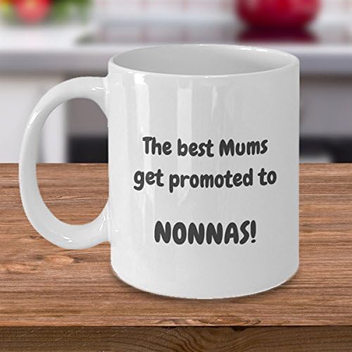 A Legjobb Anyukák Léptették Elő Nonnas! - Vicces Ajándék Anyák/Apák Nap, vagy bármilyen alkalomból - Kerámia Kávés Csésze